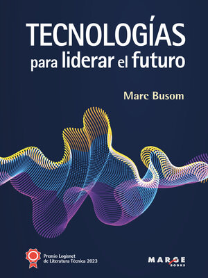 cover image of Tecnologías para liderar el futuro